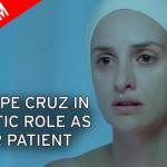Penelope Cruz capelli cortissimi: in "Ma Ma" lotta contro cancro seno6