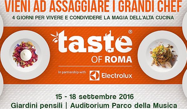 Taste of Roma 2016: la cucina d'autore per tutte le tasche..